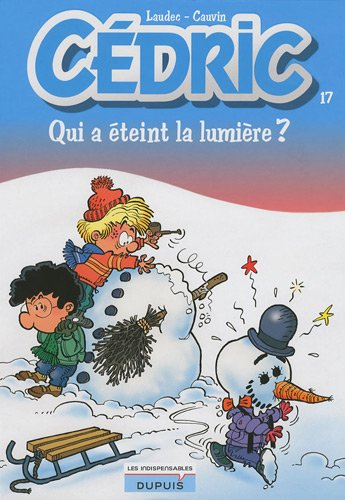 cédric, tome 17 : qui a éteint la lumière ?
