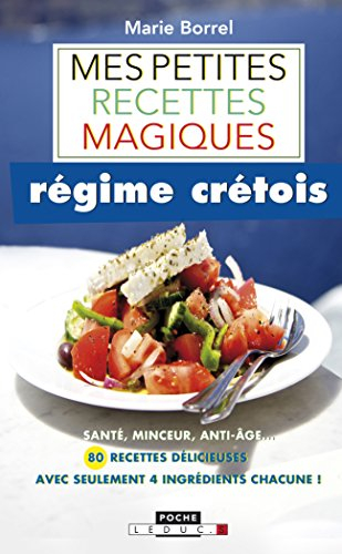 Mes petites recettes magiques régime crétois