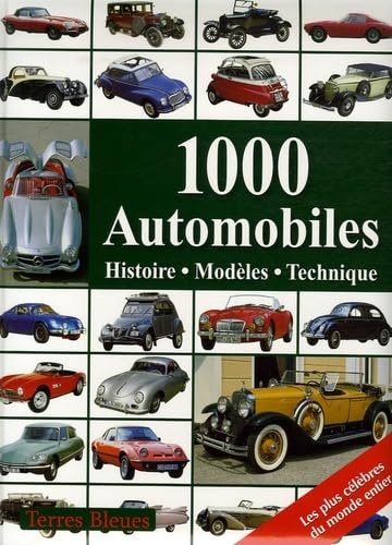 1.000 automobiles : histoire, modèles, technique