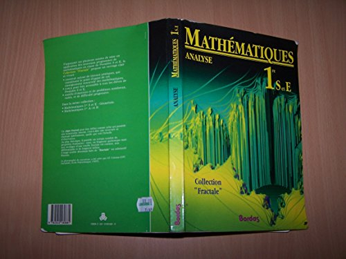 Mathématiques : 1re S, E, analyse, livre de l'élève