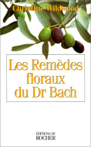 Les remèdes floraux du Dr Bach