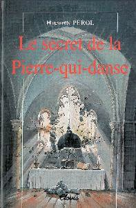 Le secret de la Pierre-qui-danse