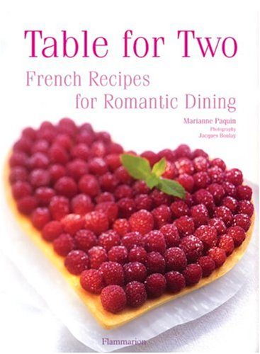 Table for two : french recipes for romantic dining
