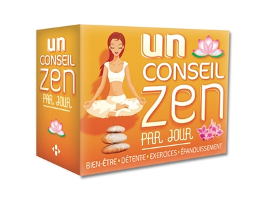 Un conseil zen par jour