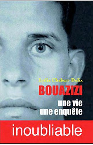 Bouazizi : une vie, une enquête