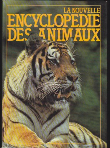 la nouvelle encyclopédie des animaux