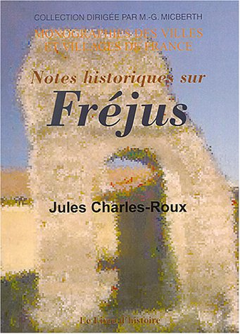 Notes historiques sur Fréjus