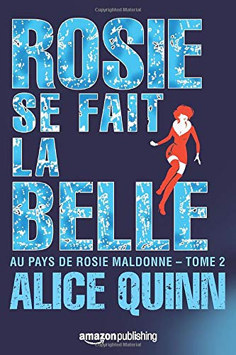 Rosie se fait la belle