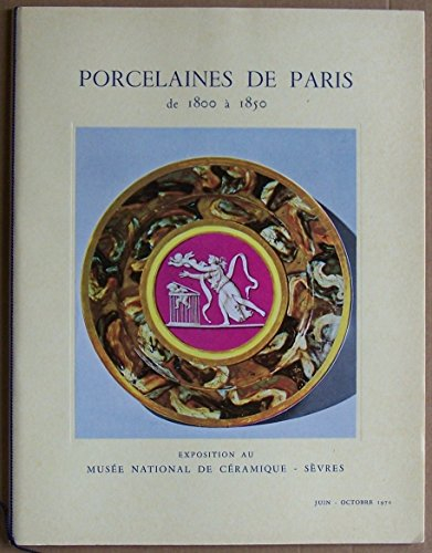 cahiers de la céramique, du verre et des arts du feu n,46-47 (1970) : porcelaines de paris de 1800 à