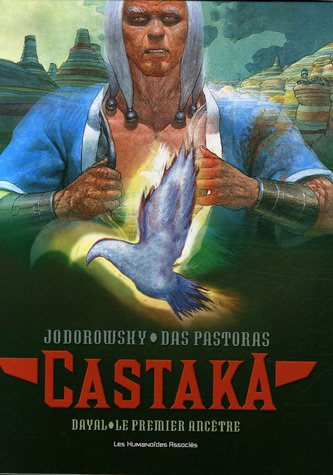 Castaka. Vol. 1. Dayal, le premier ancêtre