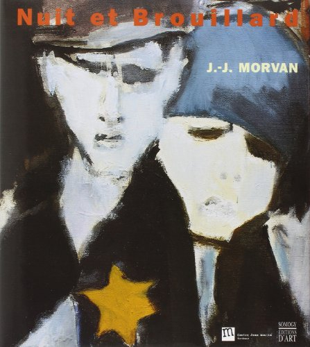 Jean-Jacques Morvan : Nuit et brouillard