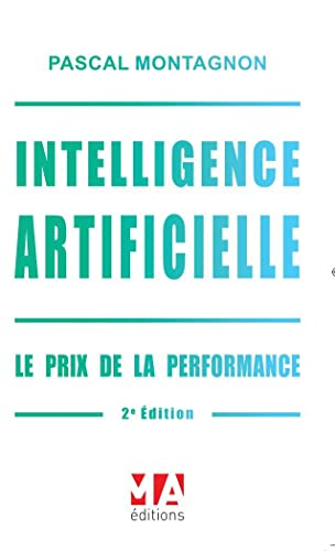 Intelligence artificielle : le prix de la performance