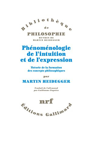 Phénoménologie de l'intuition et de l'expression : théorie de la formation des concepts philosophiqu