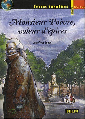 Monsieur Poivre, voleur d'épices
