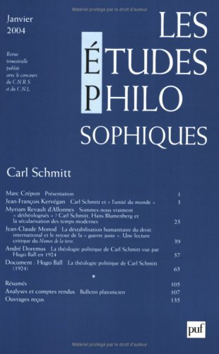 Etudes philosophiques (Les), n° 1 (2004). Carl Schmitt