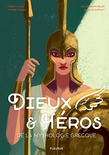 Dieux & héros de la mythologie grecque