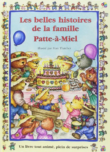 Les belles histoires de la famille Patte-à-miel