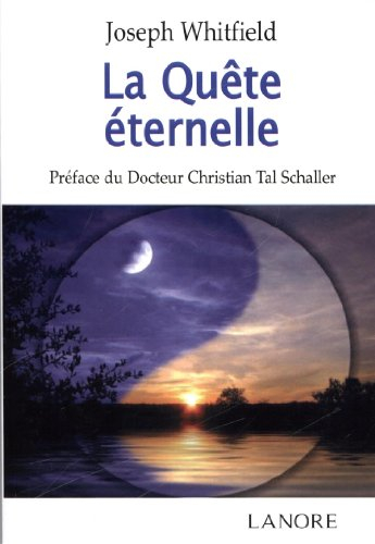 La quête éternelle