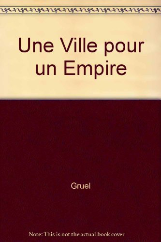 Une ville pour un empire : la Roche-sur-Yon 1804