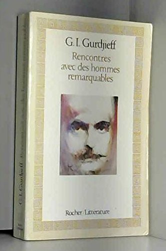 Rencontre avec des hommes remarquables