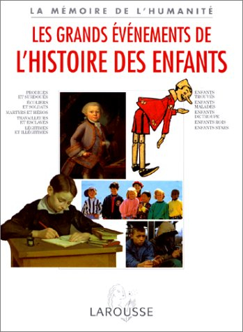 Les grands événements de l'histoire des enfants