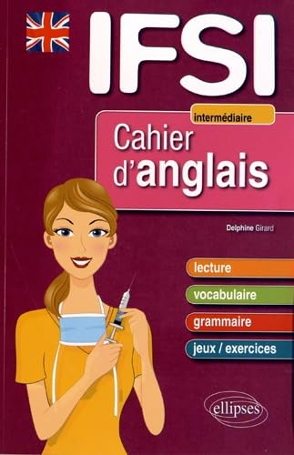 Cahier d'anglais pour les IFSI : intermédiaire