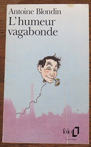 L'Humeur vagabonde - Antoine Blondin