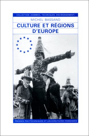 culture et régions d'europe: d'après le projet culture et région du conseil de l'europe