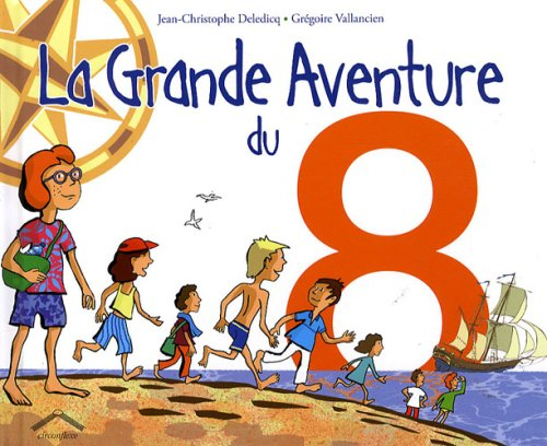 La grande aventure du 8