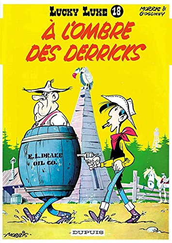 Lucky Luke. Vol. 18. A l'ombre des derricks