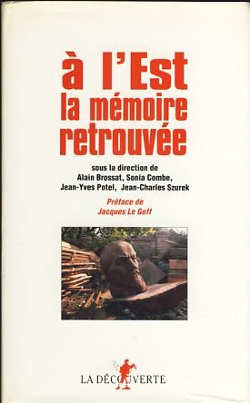 A l'Est, la mémoire retrouvée