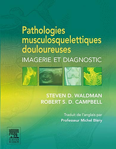 Pathologies musculosquelettiques douloureuses : imagerie et diagnostic
