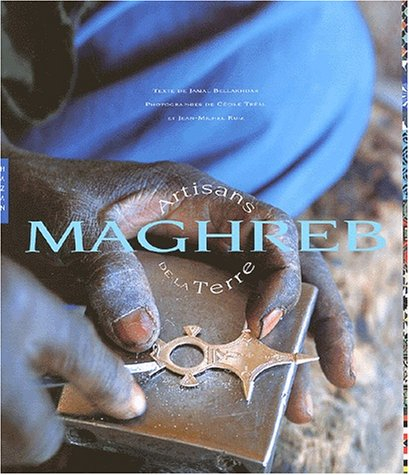 maghreb - artisans de la terre