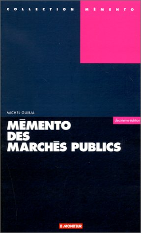 mémento des marchés publics, 2e édition