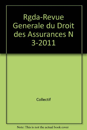 Revue générale du droit des assurances, n° 3 (2011)