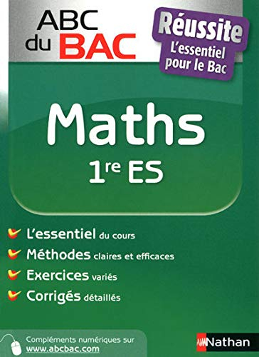 ABC Réussite : Maths 1re ES