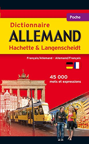 Dictionnaire allemand Hachette & Langenscheidt : français-allemand, allemand-français