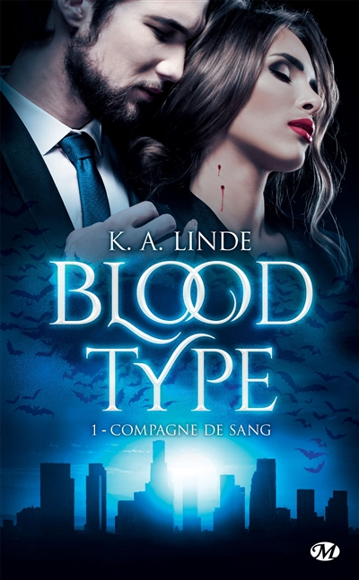 Blood type. Vol. 1. Compagne de sang