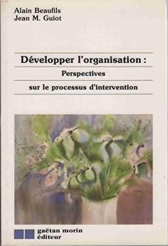 Développer l'organisation