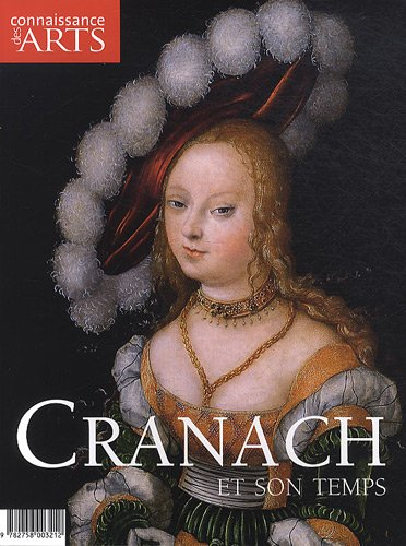 Cranach et son temps