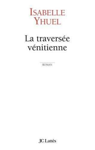La traversée vénitienne