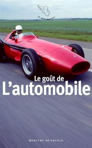 Le goût de l'automobile