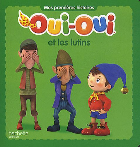 Oui-Oui et les lutins