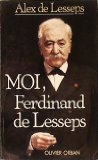 Moi, Ferdinand de Lesseps