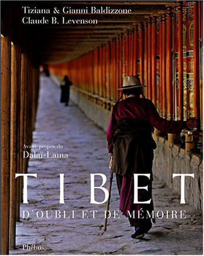 Tibet : d'oubli et de mémoire