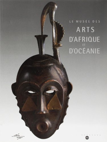 Le musée des arts d'Afrique et d'Océanie