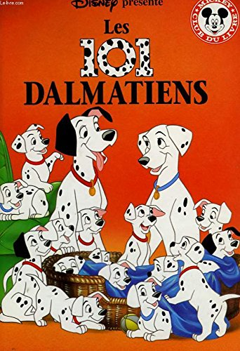 les 101 dalmatiens (les classiques disney.)