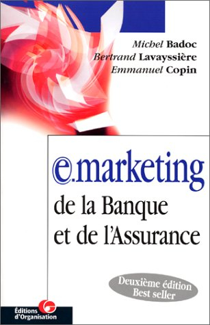 E-marketing de la banque et de l'assurance : innovations technologiques et mutations marketing