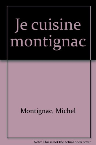 je cuisine montignac