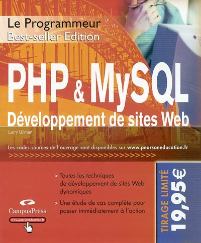 PHP et MySQL : développement Web : toutes les techniques de développement de sites Web dynamiques, u